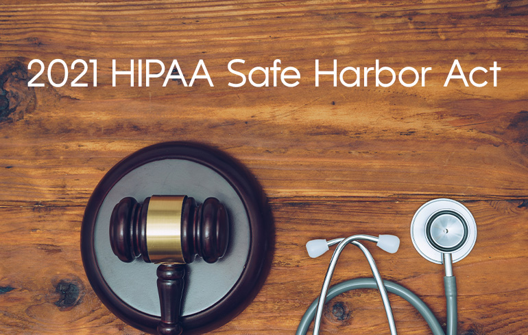 The HIPAA Safe Harbor Act