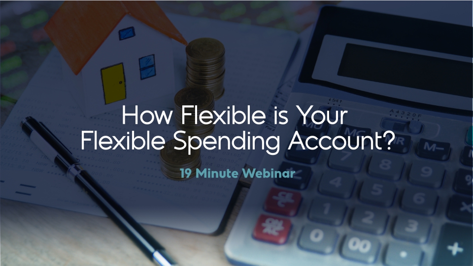 Preview image for How Flexible is Your Flexible Spending Account?